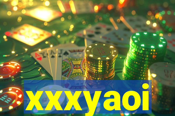 xxxyaoi