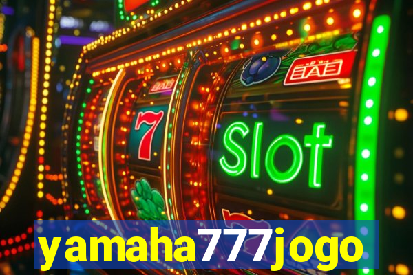 yamaha777jogo