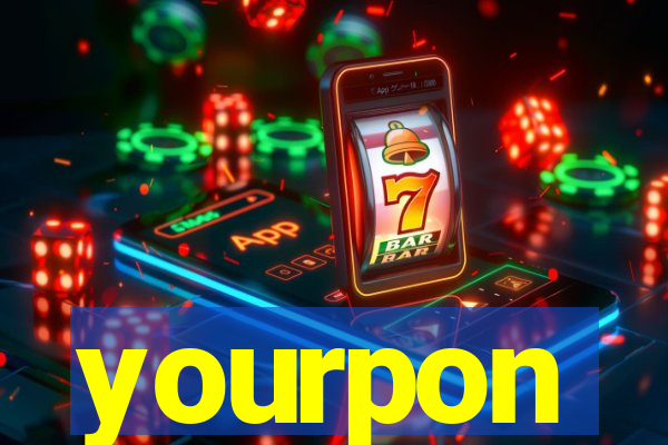 yourpon