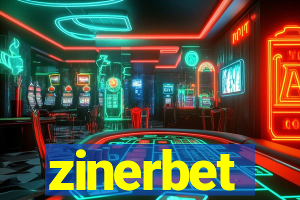 zinerbet