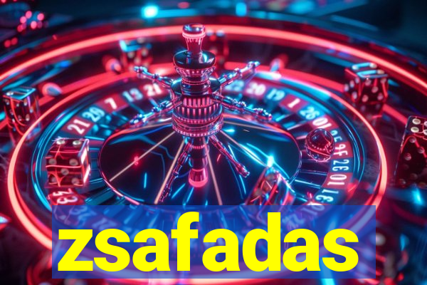 zsafadas